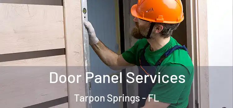 Door Panel Services Tarpon Springs - FL
